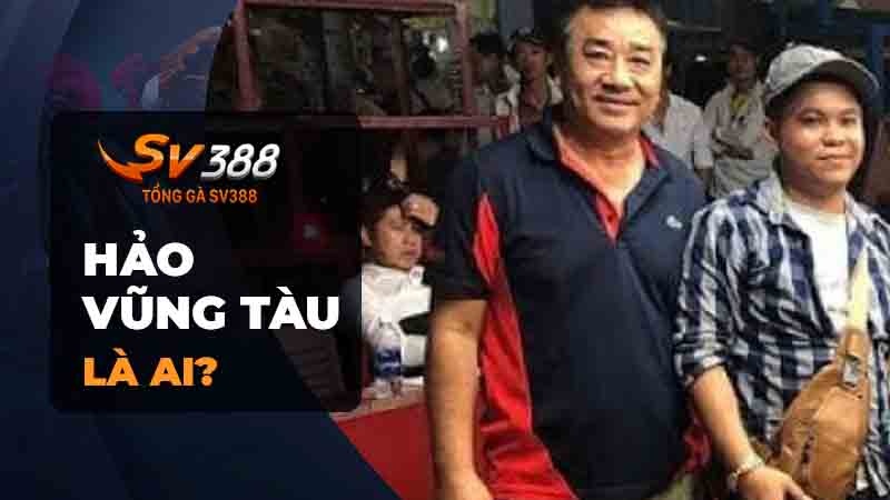 Anh Hảo Vũng Tàu là ai?